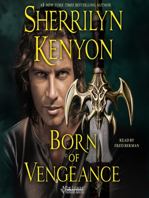 Title details for Born of Vengeance by Sherrilyn Kenyon - Available